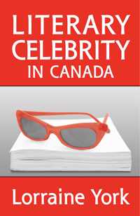 Literary Celebrity in Canada