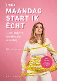 F*ck it, maandag start ik écht - Celien Rombouts - Paperback (9789464015379)