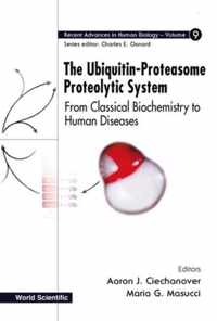 Ubiquitin-proteasome Proteolytic System, The