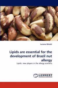 Lipids are essential for the development of Brazil nut allergy