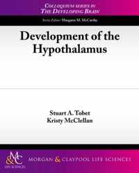 Development of the Hypothalamus