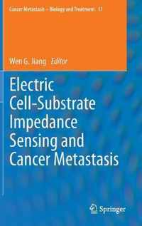 Electric Cell-Substrate Impedance Sensing  and Cancer Metastasis