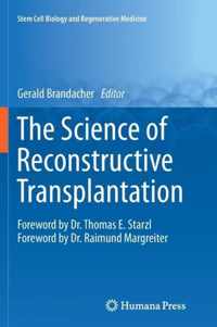 The Science of Reconstructive Transplantation