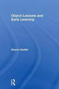 Object Lessons and Early Learning