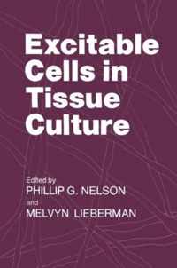 Excitable Cells in Tissue Culture