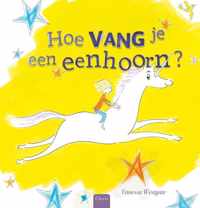 Hoe vang je een eenhoorn?