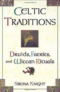 Celtic Traditions