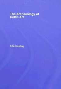 The Archaeology of Celtic Art