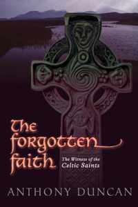 The Forgotten Faith