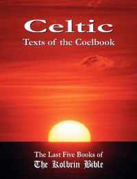 Celtic Texts of the Coelbook