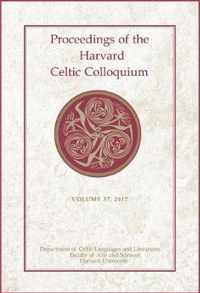 Proceedings of the Harvard Celtic Colloquium, 37
