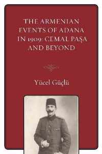 The Armenian Events Of Adana In 1909