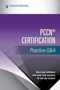 PCCN (R) Certification Practice Q&A
