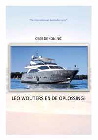 Leo Wouters en de oplossing!