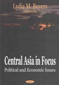 Central Asia in Focus