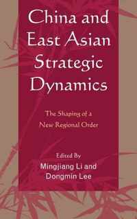 China and East Asian Strategic Dynamics