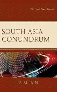 South Asia Conundrum