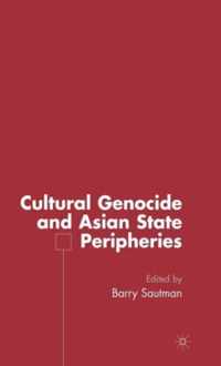 Cultural Genocide and Asian State Peripheries