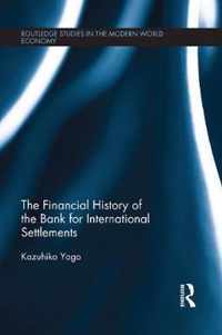 The Financial History of the Bank for International Settlements