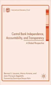 Central Bank Independence, Accountability, And Transparency