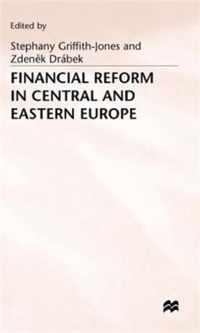 Financial Reform in Central and Eastern Europe