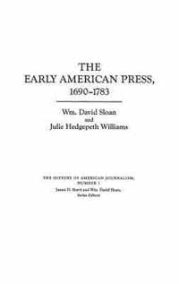 The Early American Press, 1690-1783