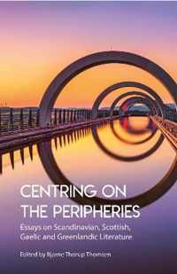 Centring on the Peripheries