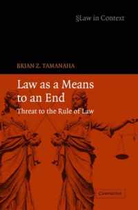 Law as a Means to an End