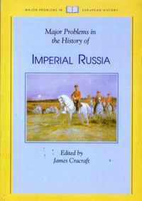 Major Problems in the History of Imperial Russia