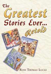 The Greatest Stories Ever... Retold