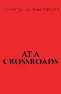 At a Crossroads