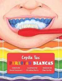 Cepilla Tus Perlitas Blancas