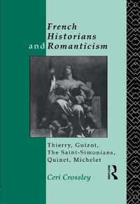 French Historians and Romanticism