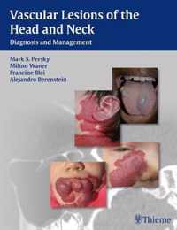 Vascular Lesions of the Head and Neck