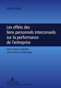 Les effets des liens personnels interconseils sur la performance de l'entreprise