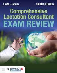 Comprehensive Lactation Consultant Exam Review