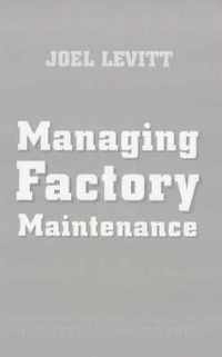 Managing Factory Maintenance