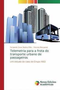 Telemetria para a frota do transporte urbano de passageiros