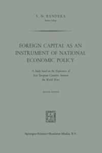 Foreign Capital as an Instrument of National Economic Policy