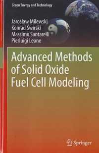 Advanced Methods of Solid Oxide Fuel Cell Modeling