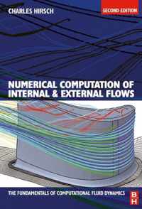 Numerical Computation of Internal and External Flows: The Fundamentals of Computational Fluid Dynamics