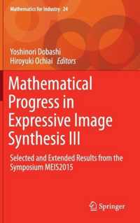 Mathematical Progress in Expressive Image Synthesis III