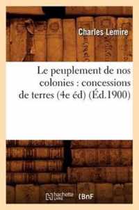 Le Peuplement de Nos Colonies