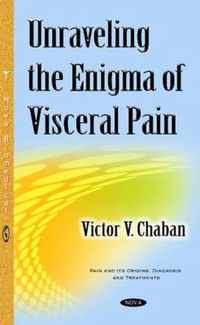 Unraveling the Enigma of Visceral Pain