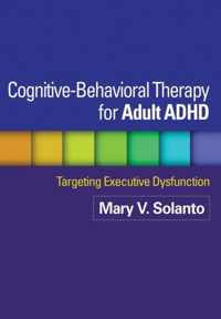 Cognitive-Behavioral Therapy for Adult ADHD