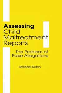 Assessing Child Maltreatment Reports