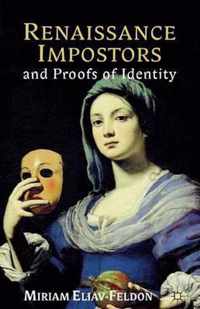 Renaissance Impostors and Proofs of Identity