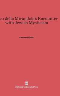 Pico della Mirandola's Encounter with Jewish Mysticism