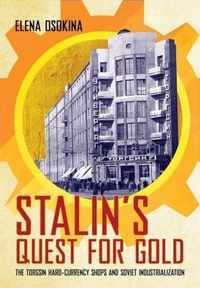 Stalin's Quest for Gold