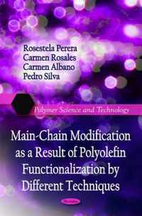 Main-Chain Modification as a Result of Polyolefin Functionalization by Different Techniques